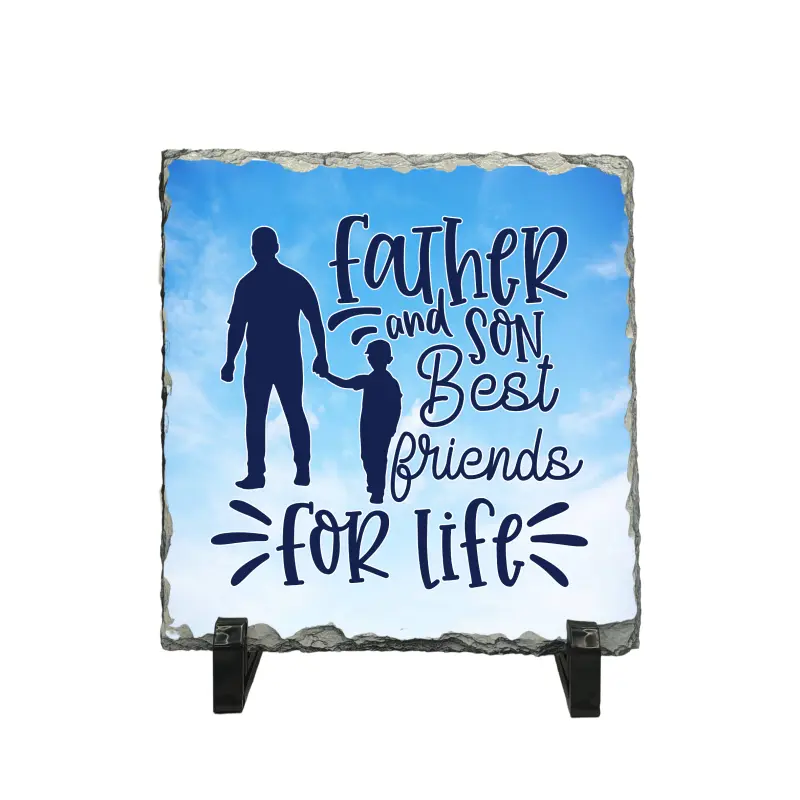 Father and son best friends for life, piatra ardezie personalizata, cu mesaj model, pa075